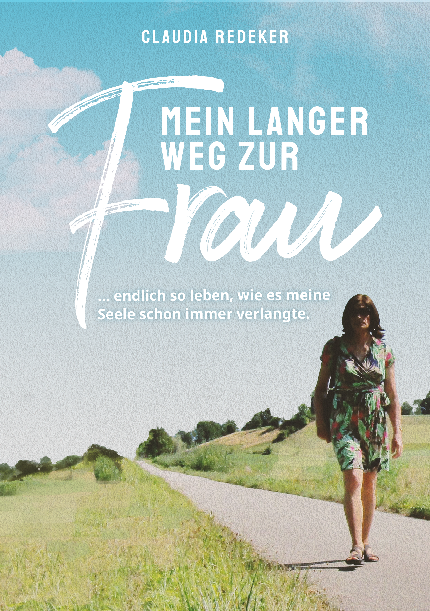 Mein langer Weg zur Frau